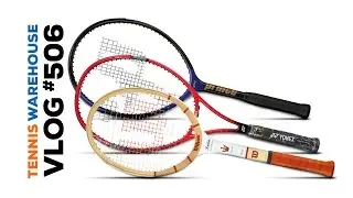 Vintage Classic Tennis Racquets  - VLOG #506