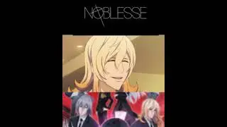 Anime:NOBLESSE (EDIT)| Anime edit