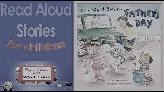 KIDS BOOK READ ALOUD ~  the Night Before Father's Day