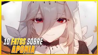 10 FATOS SOBRE APONIA - HONKAI IMPACT 3RD