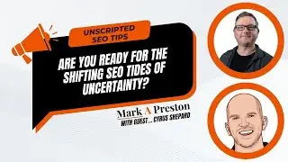 Are You Ready for the Shifting SEO Tides of Uncertainty?