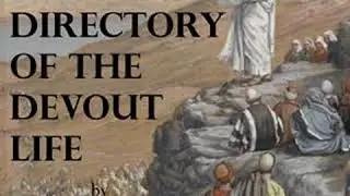 The Directory of the Devout Life by Frederick Brotherton MEYER read by MaryAnn | Full Audio Book