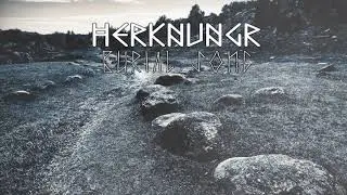 Herknungr - Burial Song (Dark Pagan Folk/Ambient)