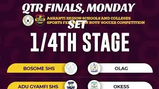 ASHANTI REGIONAL ELITE SCHOOL LEAGUE QUARTER FINALS GAME AT BABA YARA SPORTS STADIUM
