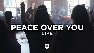 Peace Over You (Live) | Here Be Lions