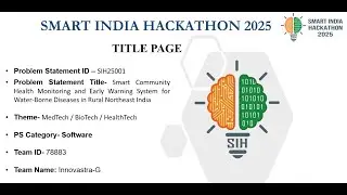 SIH25001 | Smart Health Monitoring & Early Warning System for Water-Borne Diseases in Rural NE India