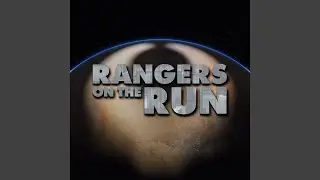 Rangers on the Run (Original Score)