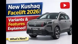 Skoda Kushaq Facelift 2026 | Variant Wise features explained | New Engine | New Colours