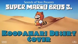 Super Mario Bros. 3 - Koopahari Desert (Desert Land) - Cover