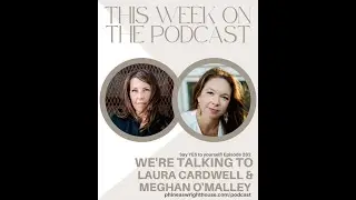 Understanding Human Design: Your Blueprint for Getting Unstuck | Laura Cardwell & Meghan O'Malley