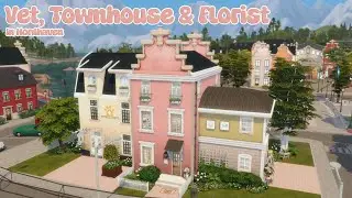 Vet, Townhouse & Florist 🐶🐈&zwj;⬛💐| Sims 4