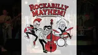 Rockabilly Mayhem!   