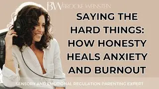 Saying the Hard Things: How Honesty Heals Anxiety and Burnout