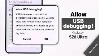 Samsung S26 Ultra: How to Enable USB Debugging!