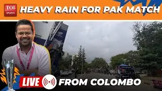 LIVE from Colombo: Bad weather forecast for Pakistan match | What it means