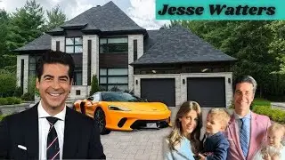 The Lifestyle of Jesse Watters ★ How America&rsquo;s Conservative Star Lives in Luxury
