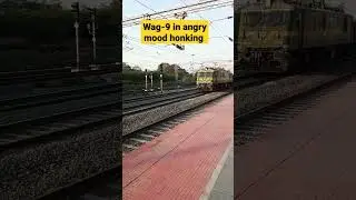 wag9 in angry mood honking continues | #wag9  #indianrailways #railway #railfans #train #shorts