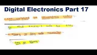 Non-Weighted Codes Explained 🔢 | Excess-3 & Gray Code | Digital Electronics Part 17