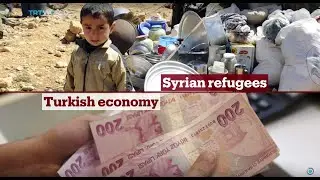 TRT World - World in Focus: Syrian refugees and Turkish economy