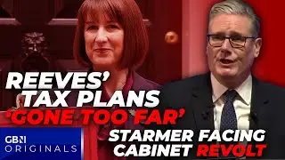 Keir Starmer faces Cabinet UPRISING as senior ministers prepare revolt against Reeves' budget taxes