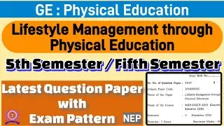 Lifestyle Management through physical education ge 5th semester question paper du sol / regular