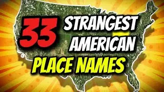 33 Bizarre Place Names in America and the Weird Stories Behind Them