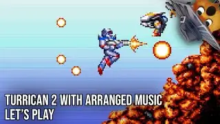 Turrican 2 - Let's Play with Arranged Soundtrack!