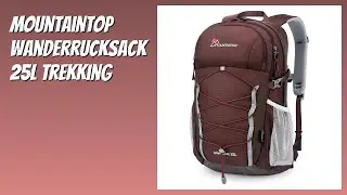 BEWERTUNG (2026): Mountaintop Wanderrucksack 25L Trekking. Infos