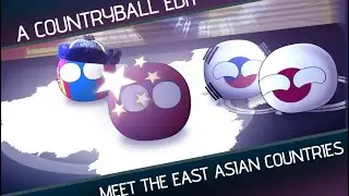 Meet the East Asian Countries! (Countryballs Edit) MUSIC: HOMAGE FUNK (Read Desc) || RINSONE_CB