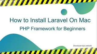 How To Install Laravel On MacOS - Complete Guide