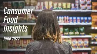 Consumer Food Insights - June 2022