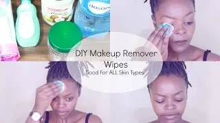 D.I.Y Makeup Remover Wipes||Skin Hydrating||MdeiziMakeup