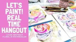 Let's Paint Together! Real Time Abstract Floral in Watercolor & Chat
