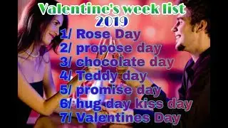 Valentines week list 2019,