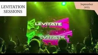 Levitation Sessions (September 2025)