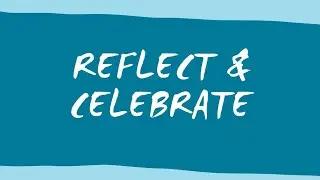 Community Development Framework - Reflect & Celebrate