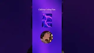 Chillstep Coding Flow