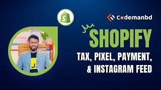 Shopify Shipping, Tax, Payment, Pixel, & Instagram Feed