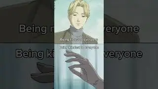 Be kind, not nice #monsteranime #johanliebert