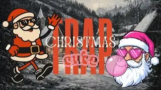 50-Min Cute Christmas Trap Mix 🎄 Fun, Clean & Cool Holiday Beats – TrapLoft