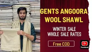 GENTS WOOL SHAWL  |ANGOORA  SHAWL | 100% Wool Winter Sale| Super wholesale rates