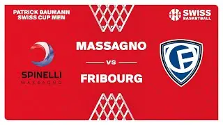 Spinelli Massagno v Fribourg Olympic - Full Game | Swiss Cup Men | @SwissBasketballTV​