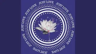 Just Love