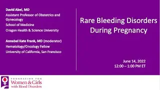 FWGBD Webinar: Rare Bleeding Disorders During Pregnancy
