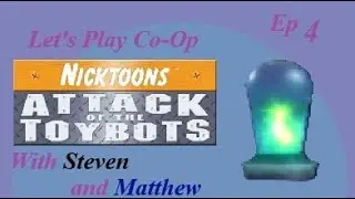 Let's Play Co-Op Nicktoons Attack of the Toybots Ep 4: Master Model Mischief