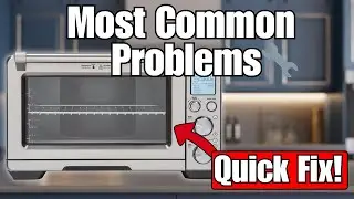 Top 5 Breville Oven Air Fryer Problems & How To Fix Them Fast