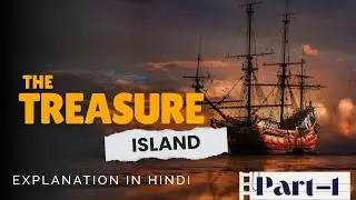 Treasure Island Explanation in HIndi 10 Class First Language Part 1 @beingenglishclasses