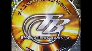Banda Tierra Blanca en Vivo