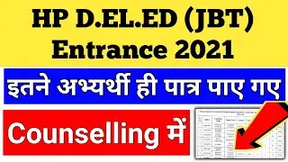 HP D.El.Ed./JBT Counselling 2021 | HP D.El.Ed. CET 2021 | hp jbt counselling 2021 | HPBOSE update
