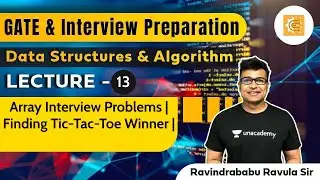 Array Interview Problems | Finding Tic-Tac-Toe Winner | L:13 | Interview Prep | RBR